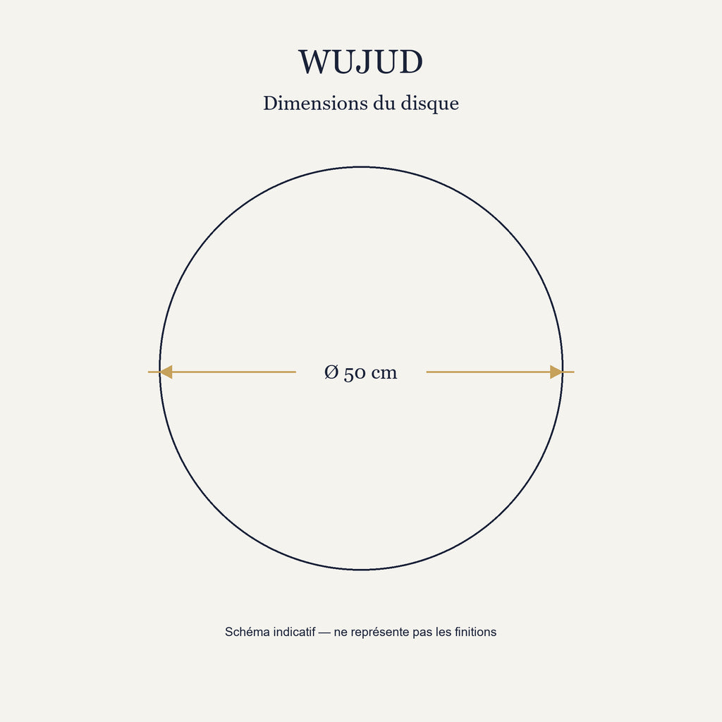 Schéma de dimensions de Wujud : diamètre du disque 50 cm